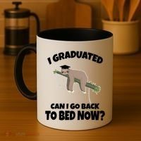 I Graduated Can I Go Back To Bed Now Sloth Coffee Mug thumb 4