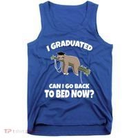 I Graduated Can I Go Back To Bed Now Sloth Tank Top thumb 0