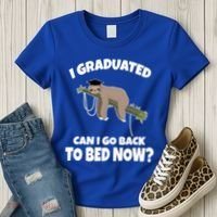 I Graduated Can I Go Back To Bed Now Sloth Women's T-Shirt thumb 3