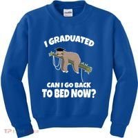 I Graduated Can I Go Back To Bed Now Sloth Kids Sweatshirt thumb 0