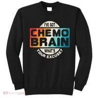 I've Got Chemo Brain What's Your Excuse? Chemo Brain Awareness Sweatshirt thumb 0