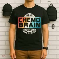 I've Got Chemo Brain What's Your Excuse? Chemo Brain Awareness T-Shirt thumb 6