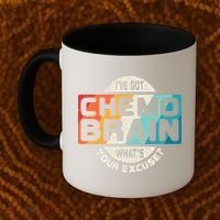 I've Got Chemo Brain What's Your Excuse? Chemo Brain Awareness Coffee Mug thumb 2