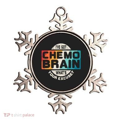 I've Got Chemo Brain What's Your Excuse? Chemo Brain Awareness Ornament