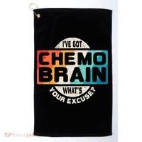 I've Got Chemo Brain What's Your Excuse? Chemo Brain Awareness Golf Towel thumb 0