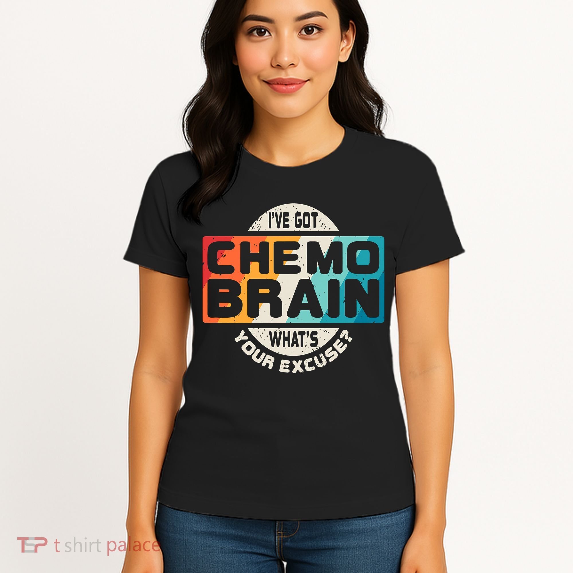 I've Got Chemo Brain What's Your Excuse? Chemo Brain Awareness Women's T-Shirt