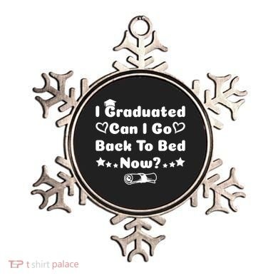 I Graduated Can I Go Back To Bed Now Funny Ornament