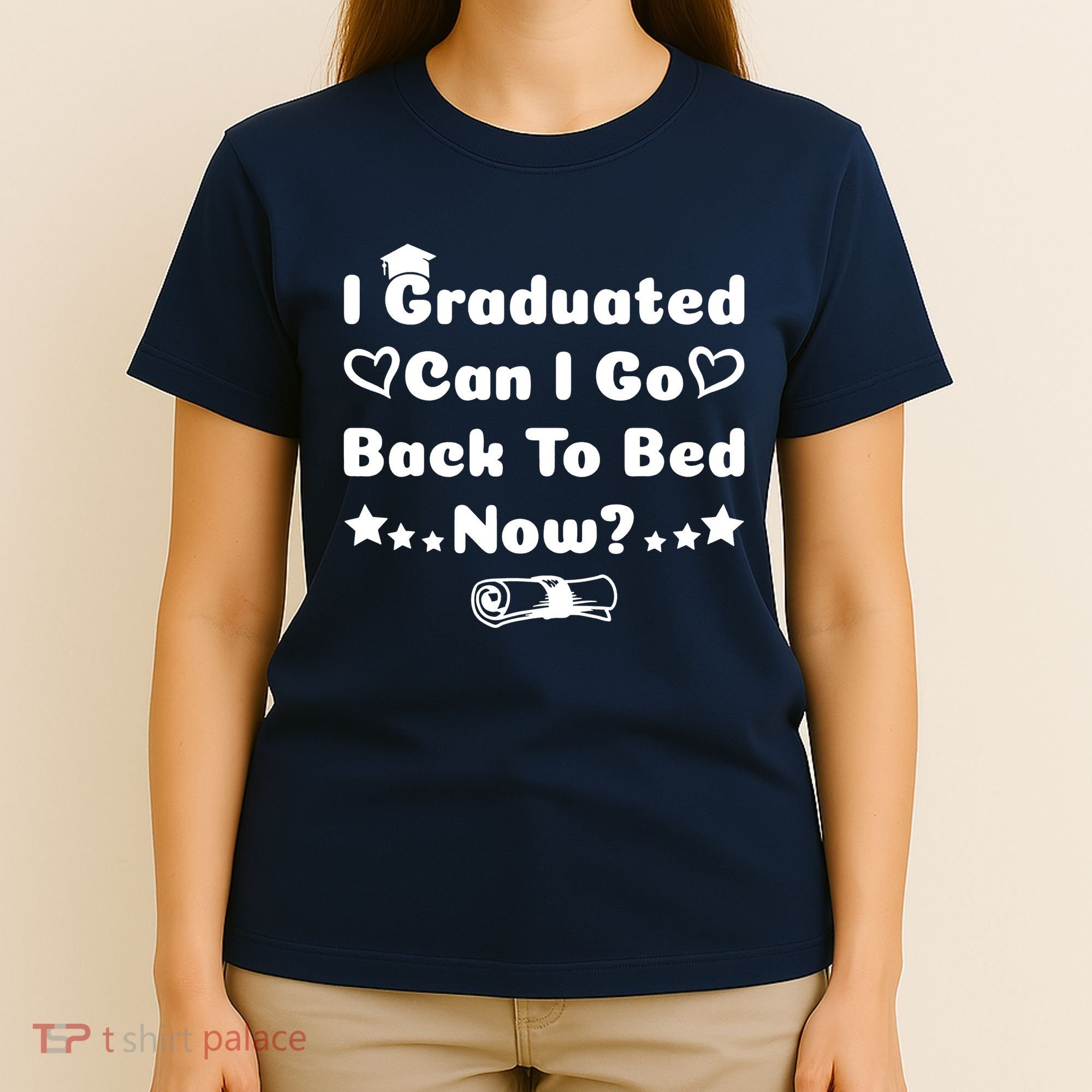 I Graduated Can I Go Back To Bed Now Funny T-Shirt