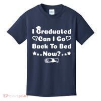 I Graduated Can I Go Back To Bed Now Funny Kids T-Shirt thumb 0