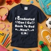I Graduated Can I Go Back To Bed Now Funny Kids T-Shirt thumb 3