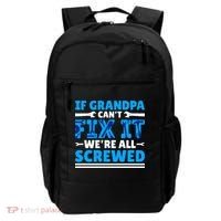 If Grandpa Can't Fix It We're All Screwed Gift Backpack thumb 0