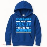 If Grandpa Can't Fix It We're All Screwed Gift Kids Hoodie thumb 0