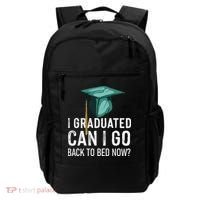 I Graduated Can I Go Back To Bed Now Funny Graduation Backpack thumb 0