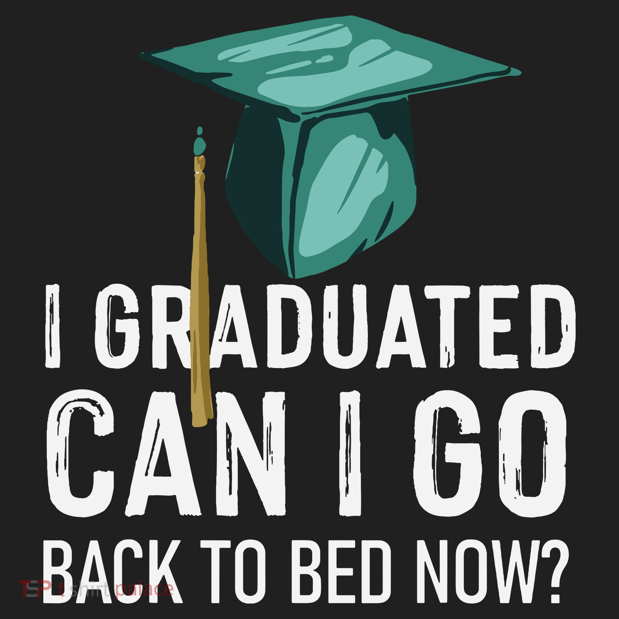 I Graduated Can I Go Back To Bed Now Funny Graduation 12oz Stainless Steel Coffee Mug