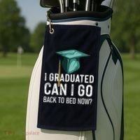 I Graduated Can I Go Back To Bed Now Funny Graduation Golf Towel thumb 2