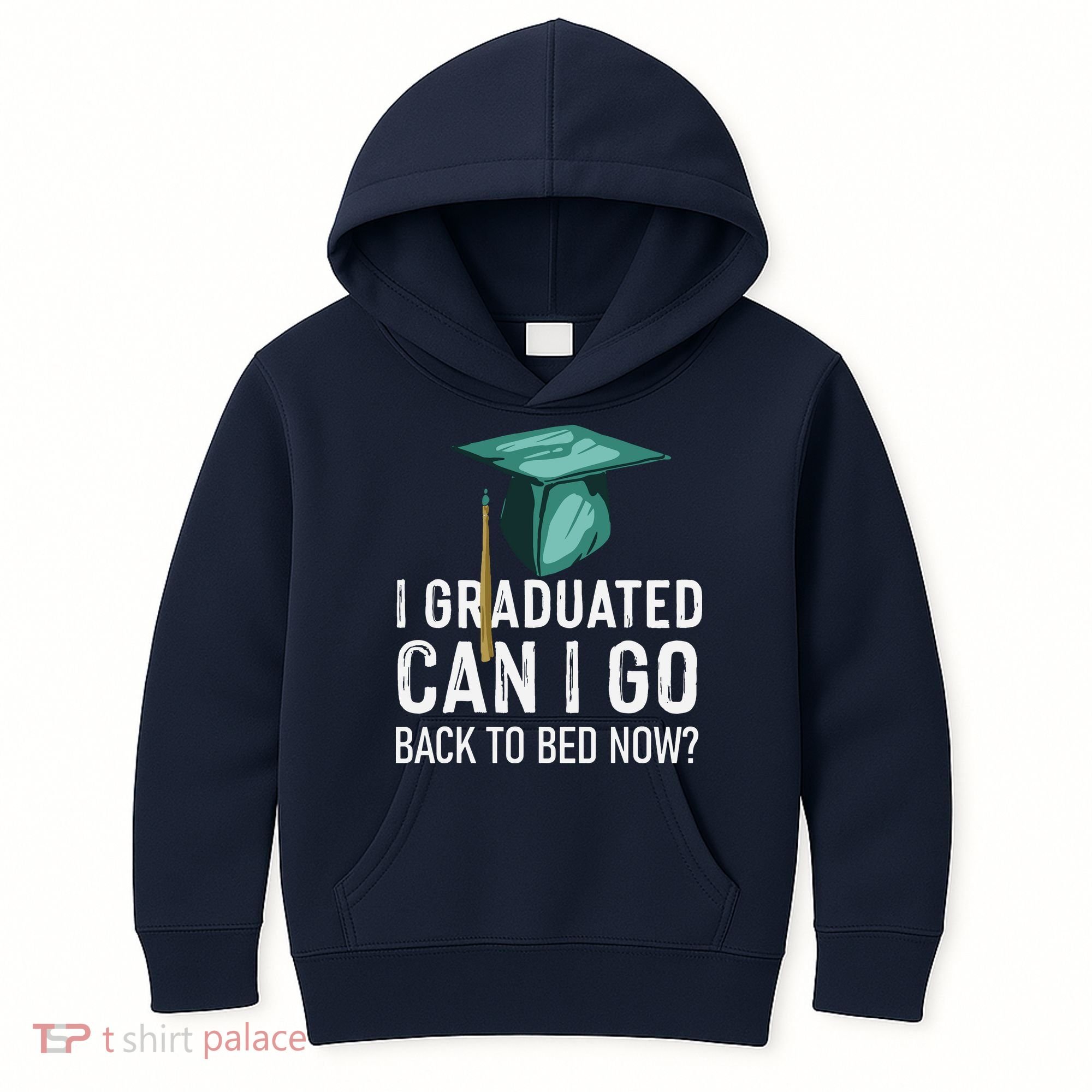 I Graduated Can I Go Back To Bed Now Funny Graduation Kids Hoodie