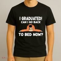 I Graduated Can I Go Back To T T-Shirt thumb 3