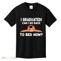 I Graduated Can I Go Back To T Kids T-Shirt thumb 0