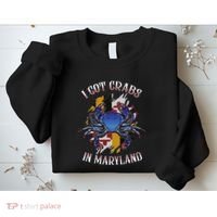 I Got Crabs In Maryland Day Blue Crab Sweatshirt thumb 2