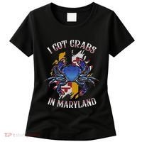 I Got Crabs In Maryland Day Blue Crab Women's T-Shirt thumb 0