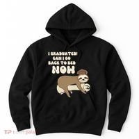 I Graduated Can Go Back To Bed Now Funny Graduation Sloth Hoodie thumb 0