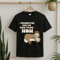 I Graduated Can Go Back To Bed Now Funny Graduation Sloth T-Shirt thumb 2