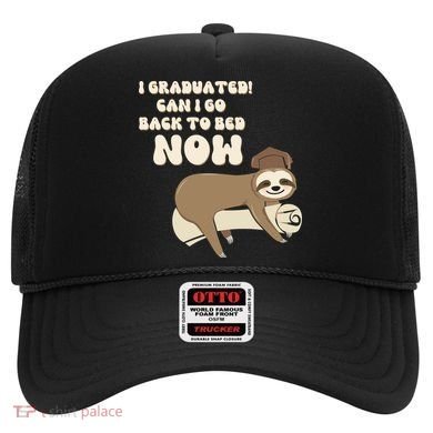 I Graduated Can Go Back To Bed Now Funny Graduation Sloth Hat