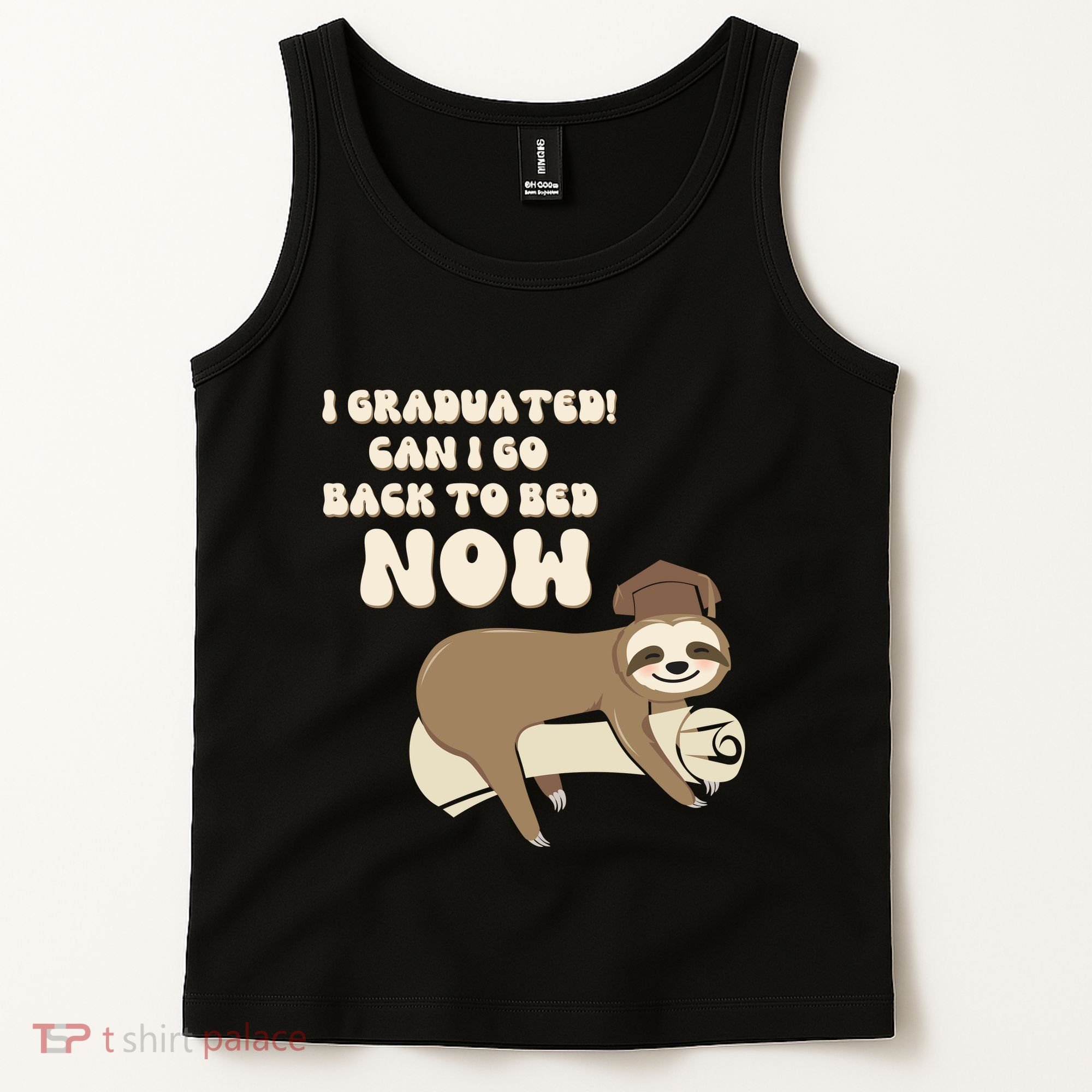 I Graduated Can Go Back To Bed Now Funny Graduation Sloth Tank Top