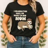 I Graduated Can Go Back To Bed Now Funny Graduation Sloth Women's T-Shirt thumb 2