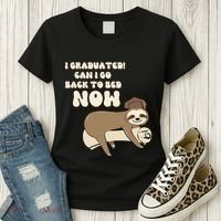 I Graduated Can Go Back To Bed Now Funny Graduation Sloth Women's T-Shirt thumb 3