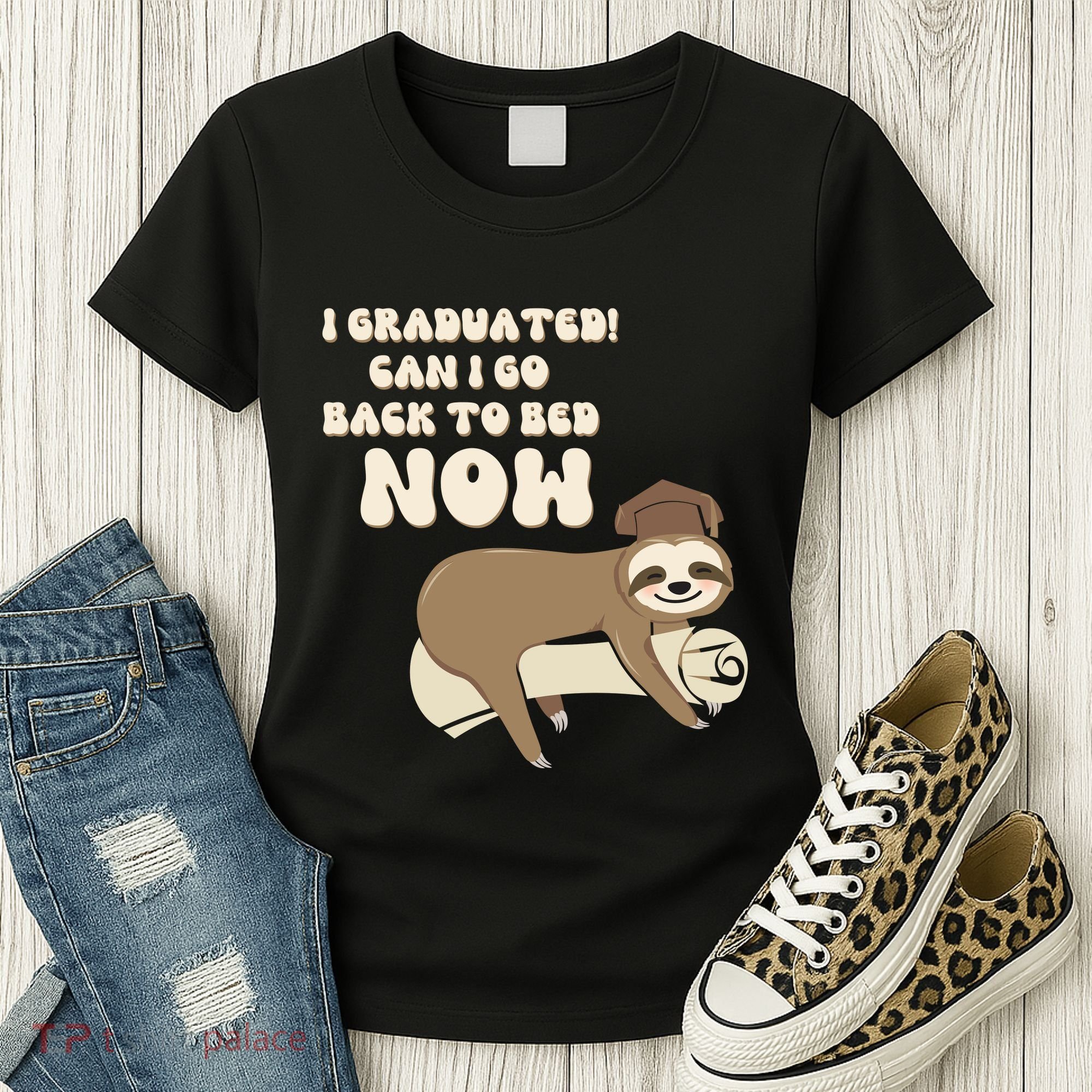 I Graduated Can Go Back To Bed Now Funny Graduation Sloth Women's T-Shirt