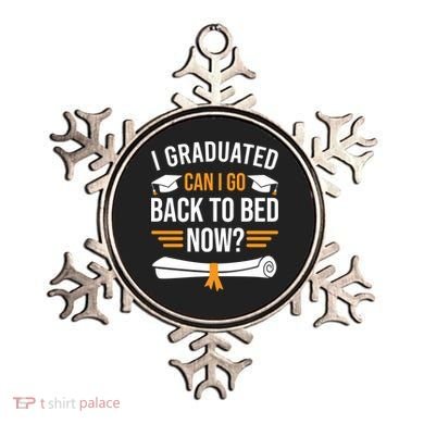 I Graduated Can I Go Back To Bed Now Ornament