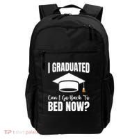 I Graduated Can I Go Back To Bed Now Backpack thumb 0