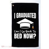 I Graduated Can I Go Back To Bed Now Golf Towel thumb 0
