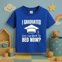 I Graduated Can I Go Back To Bed Now Toddler T-Shirt thumb 3