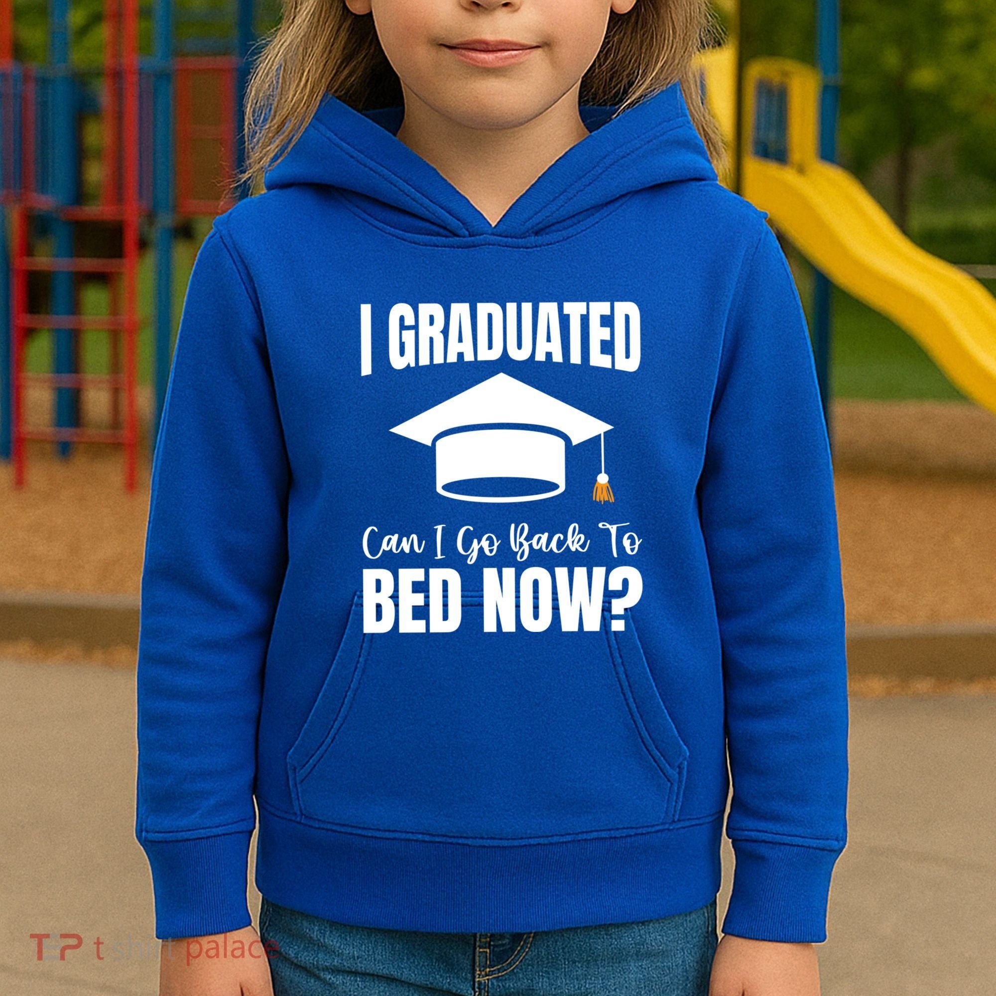 I Graduated Can I Go Back To Bed Now Kids Hoodie