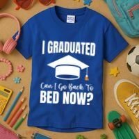 I Graduated Can I Go Back To Bed Now Kids T-Shirt thumb 3