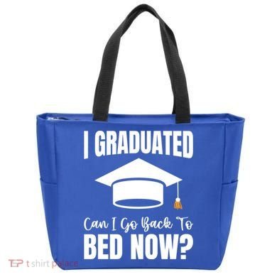 I Graduated Can I Go Back To Bed Now Tote Bag