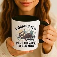I Graduated Can I Go Back To Bed Now Lazy Sloth Coffee Mug thumb 3