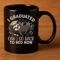 I Graduated Can I Go Back To Bed Now Lazy Sloth 11oz C Handle Ceramic Mug thumb 3