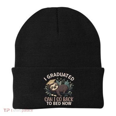 I Graduated Can I Go Back To Bed Now Lazy Sloth Beanie
