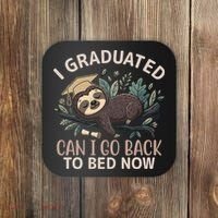 I Graduated Can I Go Back To Bed Now Lazy Sloth Coaster thumb 0