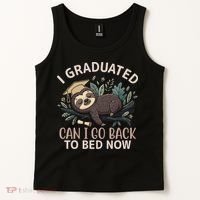 I Graduated Can I Go Back To Bed Now Lazy Sloth Tank Top thumb 2