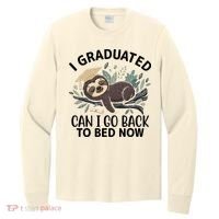 I Graduated Can I Go Back To Bed Now Lazy Sloth Long Sleeve Shirt thumb 0
