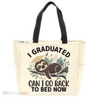 I Graduated Can I Go Back To Bed Now Lazy Sloth Tote Bag thumb 0