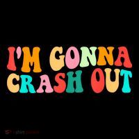 IM Gonna Crash Out Funny Humorous Meme Groovy Coffee Mug thumb 5