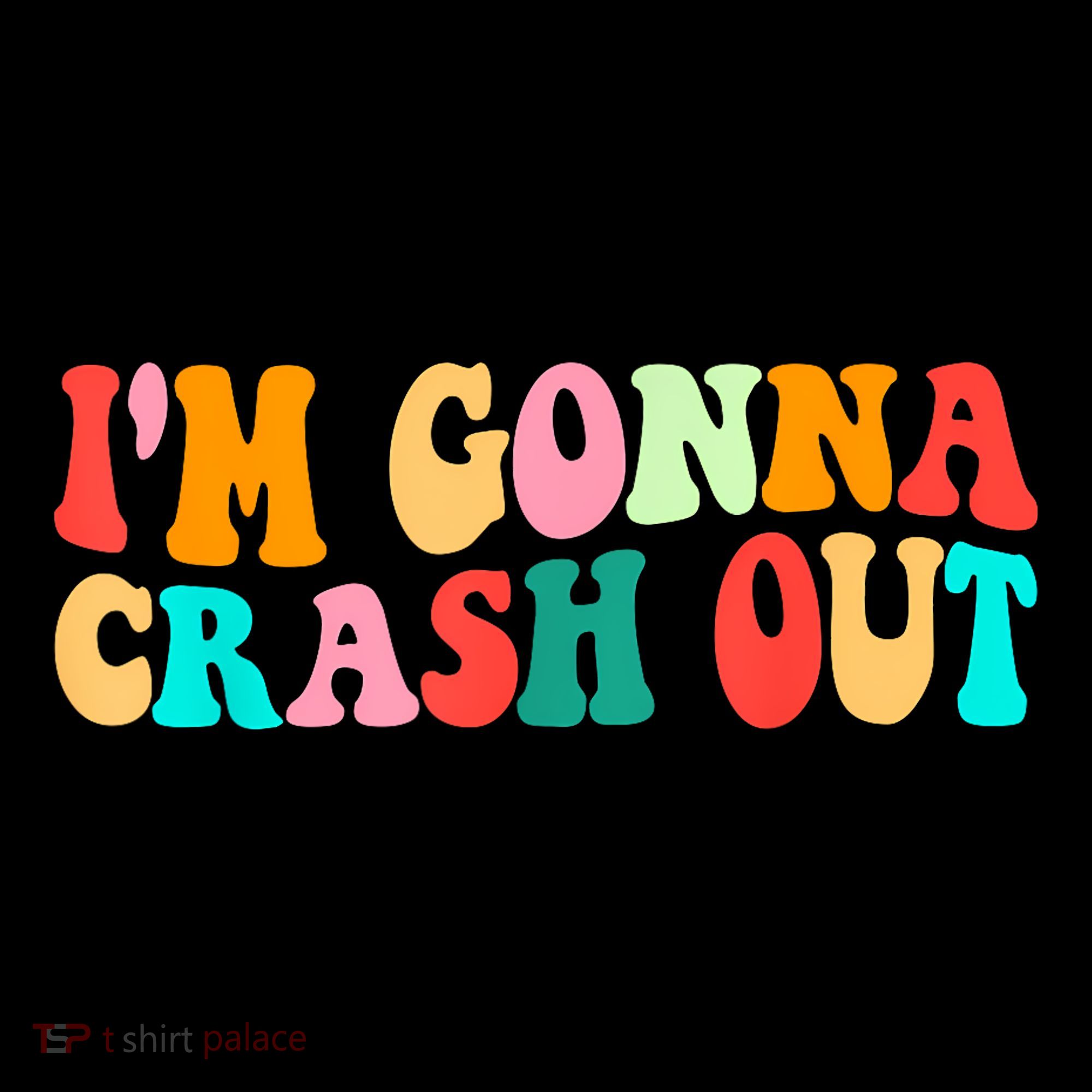 IM Gonna Crash Out Funny Humorous Meme Groovy Coffee Mug