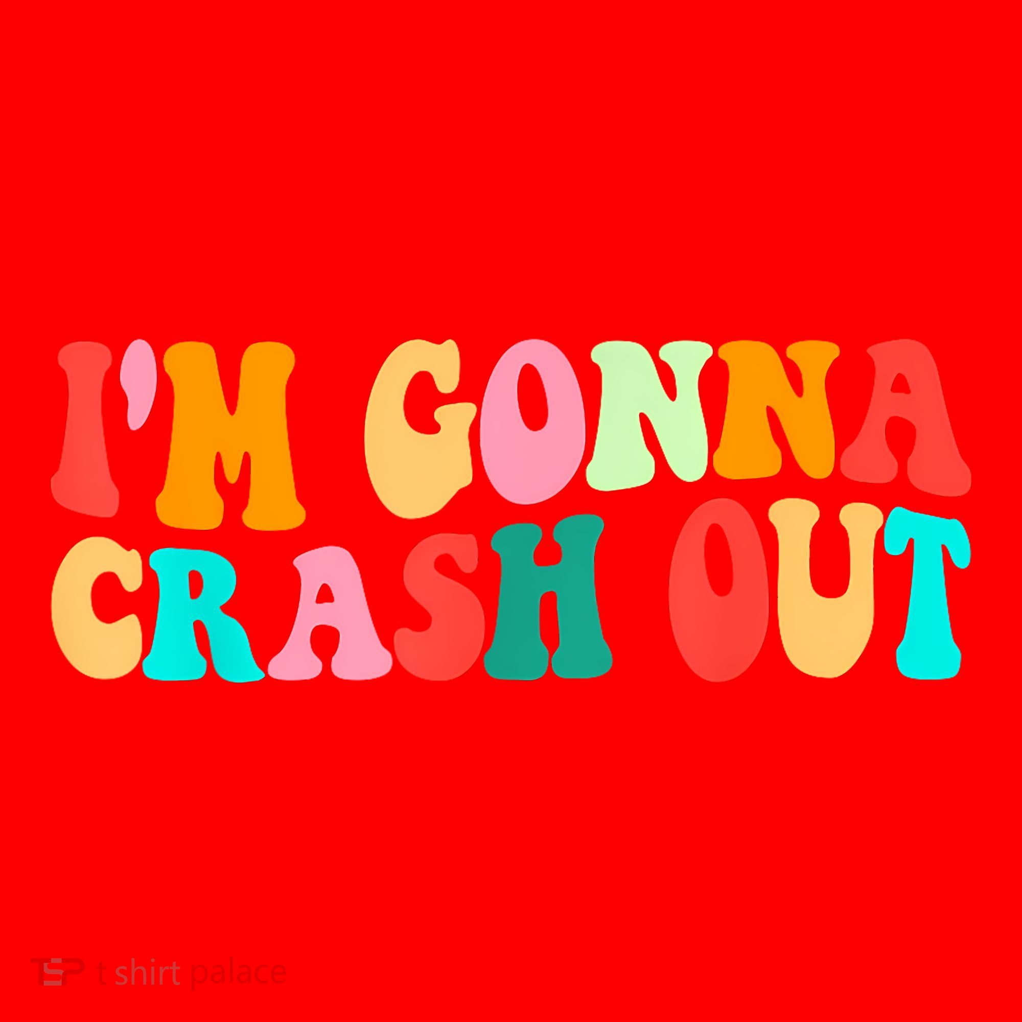 IM Gonna Crash Out Funny Humorous Meme Groovy Santa Hat