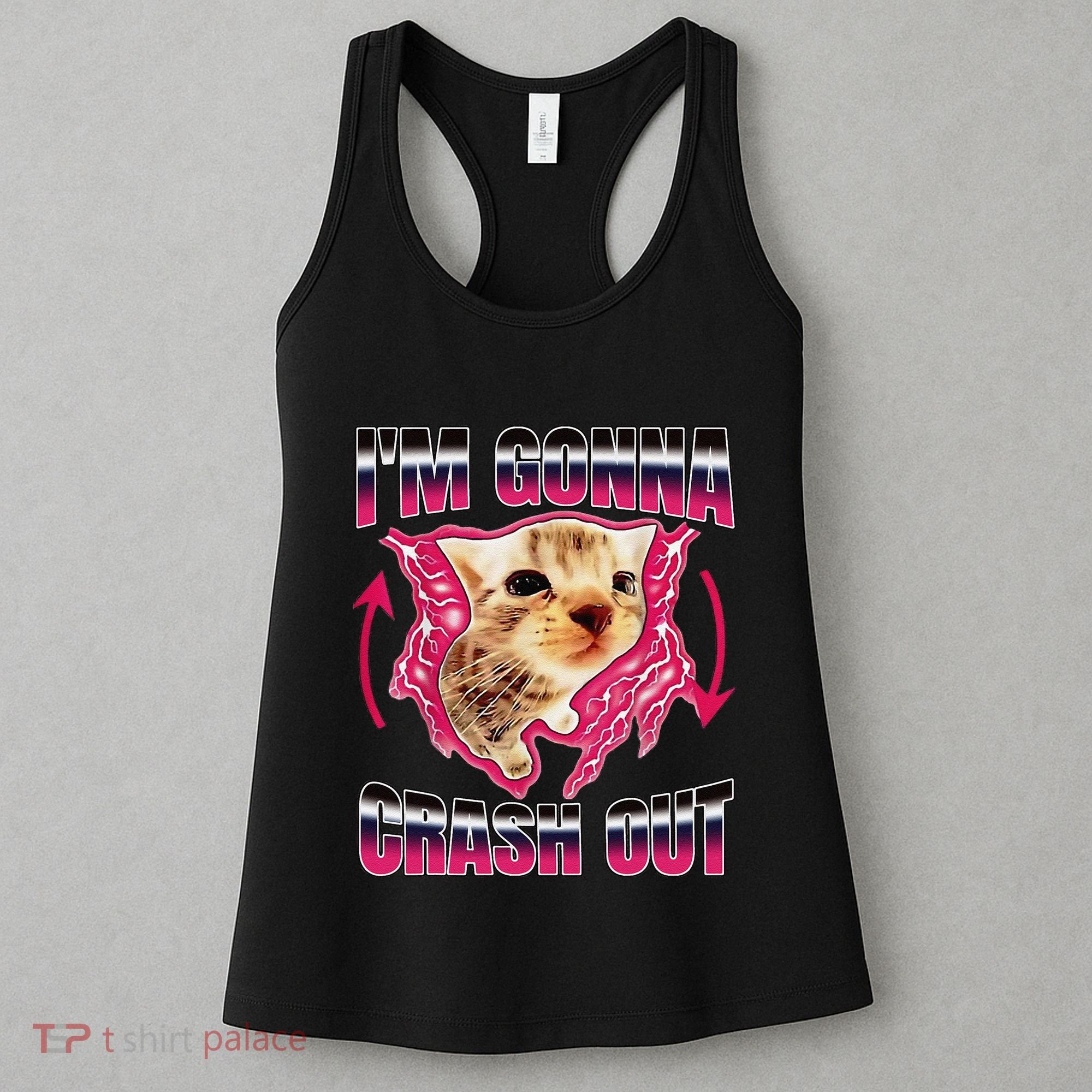 IM Gonna Crash Out Funny Cat Meme Lover Humorous Sarcastic Women's Tank Top