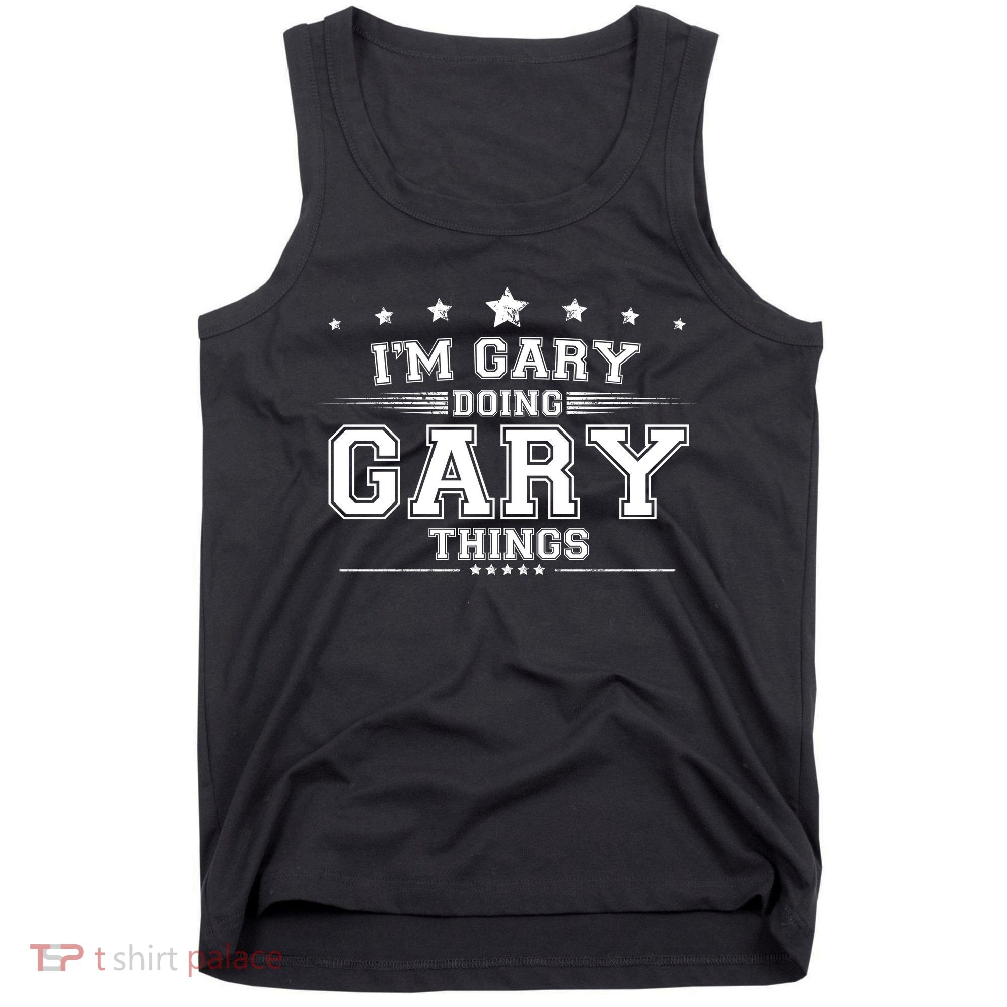 Im Gary Doing Gary Things Tank Top